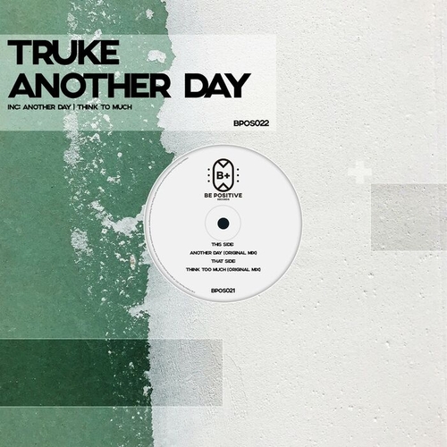 Truke - Another Day [BPOS021]